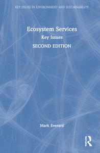 Ecosystem Services di Mark Everard edito da Taylor & Francis Ltd