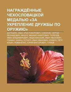 Nagrazhde Nnye Chekhoslovatskoi Medal'y di Istochnik Wikipedia edito da Books LLC, Wiki Series
