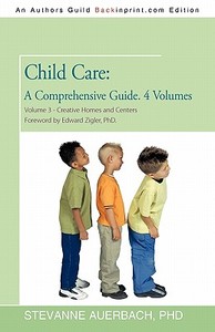 Child Care di Stevanne Auerbach edito da iUniverse