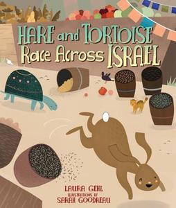 Hare and Tortoise Race Across Israel di Laura Gehl, Sarah Goodreau, Aesop edito da Kar-Ben Publishing