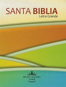 Santa Biblia-Rvr 1960-Letra Grande edito da United Bible Societies