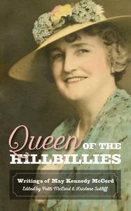 Queen Of The Hillbillies edito da University Of Arkansas Press
