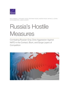 Russias Hostile Measures Combpb di Ben Connable, Stephanie Young, Stephanie Pezard edito da Rand Corporation
