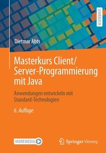 Masterkurs Client/Server-Programmierung mit Java di Dietmar Abts edito da Springer-Verlag GmbH