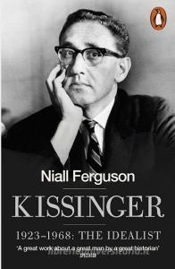 Kissinger di Niall Ferguson edito da Penguin Books Ltd
