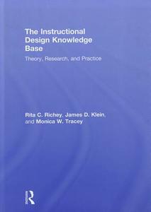 The Instructional Design Knowledge Base di Rita C. Richey edito da Routledge