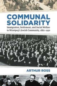 Communal Solidarity di Arthur Ross edito da University Of Manitoba Press