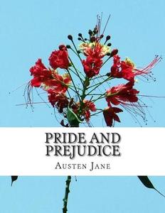 Pride and Prejudice di Austen Jane edito da Createspace