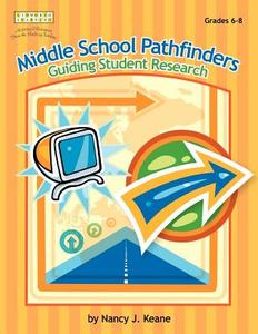 Middle School Pathfinders di Nancy J. Keane edito da Linworth