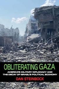 Obliterating Gaza di Steinbock edito da Clarity Press