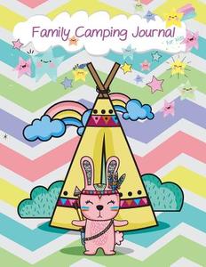 Family Camping Journal for Kids: Perfect for Campers, RV Lovers & Camping Enthusiasts, Camping Activity Books, Camping Log Book & Planner, Daily Photo di Man Galaxy edito da Createspace Independent Publishing Platform