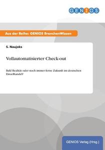 Vollautomatisierter Check-out di S. Naujoks edito da GBI-Genios Verlag