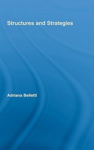 Structures and Strategies di Adriana (University of Sienna Belletti edito da Routledge
