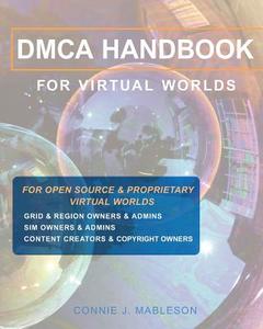 Dmca Handbook for Virtual Worlds di Connie J. Mableson edito da Brooks Press