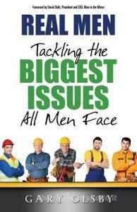 Real Men di Gary Olsby edito da XULON PR