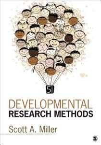 Developmental Research Methods di Scott A. Miller edito da SAGE Publications, Inc