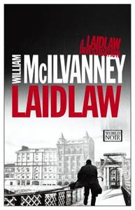 Laidlaw di William McIlvanney edito da EUROPA ED