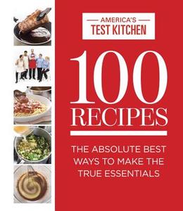 100 Recipes Everyone Should Know How To Make di America's Test Kitchen edito da America's Test Kitchen