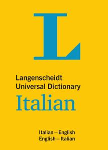 Langenscheidt Universal Dictionary Italian di Langenscheidt edito da Langenscheidt