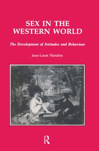 Sex In The Western World di Jean-Louis Flandrin, S. Collins edito da Harwood-academic Publishers