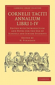 Cornelii Taciti Annalium Libri I IV di Tacitus edito da Cambridge University Press