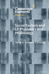 Social Factors and L2 Phonetics and Phonology di Jette G Hansen Edwards edito da CAMBRIDGE