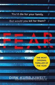 Fear di Dirk Kurbjuweit edito da Orion Publishing Co