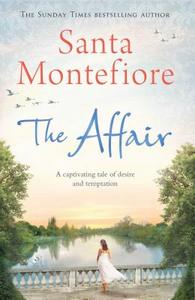 The Affair di Santa Montefiore edito da Simon & Schuster Ltd