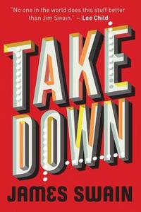 Take Down di James Swain edito da Amazon Publishing
