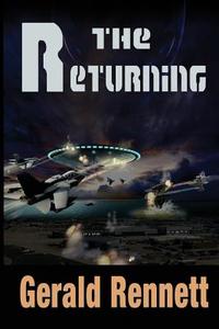 The Returning di Gerald Rennett edito da Createspace