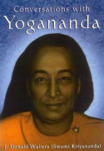 Conversations with Yogananda di Swami (Swami Kriyananda) Kriyananda edito da Crystal Clarity,U.S.