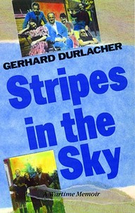 Stripes in the Sky: A Wartime Memoir di Gerhard Durlacher edito da SERPENTS TAIL