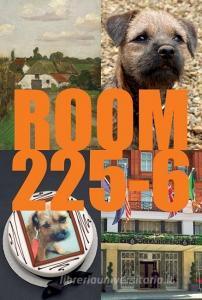 Room 225-6 di Karsten Schubert edito da Ridinghouse