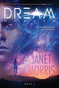 Dream Dancer di Janet Morris edito da Perseid Press