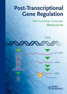 Posttranscriptional Gene Regulation di J Wu edito da Wiley VCH Verlag GmbH