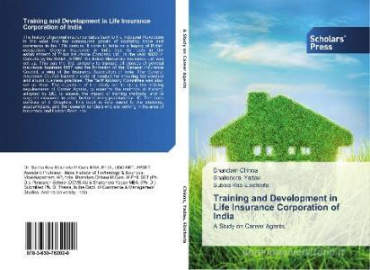 Training And Development In Life Insurance Corporation Of India di Chinna Bhandam, Yadav Shailendra, Ebicherla Subba Rao edito da Scholars' Press