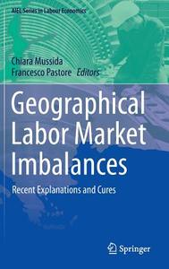 Geographical Labor Market Imbalances edito da Springer-Verlag GmbH
