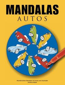 Mandalas Autos di Andreas Abato edito da Books on Demand