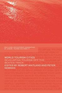 World Tourism Cities edito da Taylor & Francis Ltd