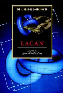 The Cambridge Companion to Lacan edito da Cambridge University Press