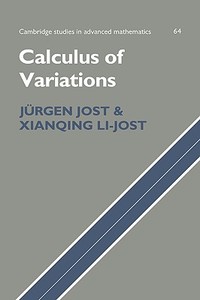 Calculus of Variations di Jurgen Jost, Xianqing Li Jost, Xianqing Li-Jost edito da Cambridge University Press