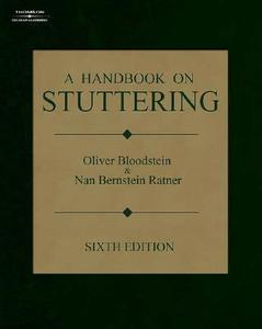 A Handbook On Stuttering di Oliver Bloodstein, Nan Bernstein Ratner edito da Cengage Learning, Inc