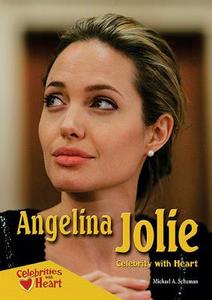 Angelina Jolie: Celebrity with Heart di Michael A. Schuman edito da Enslow Publishers