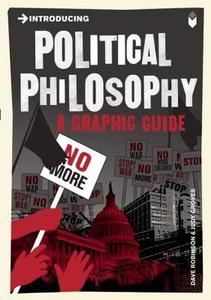Introducing Political Philosophy di Dave Robinson edito da Icon Books Ltd