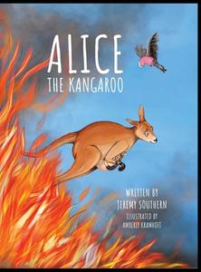 Alice The Kangaroo di Jeremy Southern edito da Interactive Publications