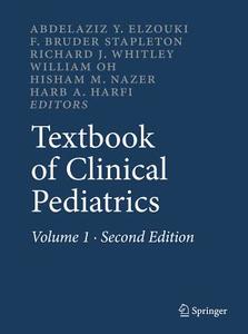 Textbook of Clinical Pediatrics di A. Y. Elzouki, F. B. Stapleton, R. J. Whitley edito da Springer