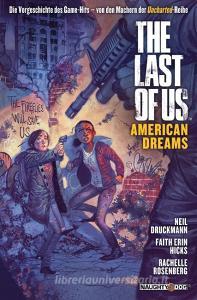 The Last of Us. American Dreams di Neil Druckmann edito da Cross Cult