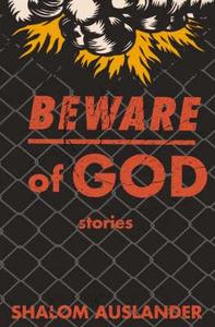 Beware Of God di Shalom Auslander edito da Pan Macmillan
