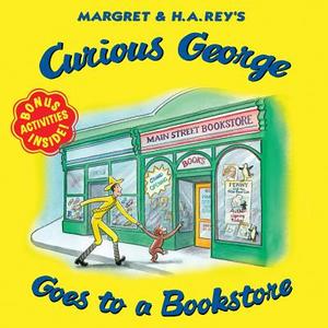 Curious George Goes to a Bookstore di H. A. Rey edito da Houghton Mifflin