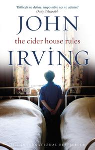 The Cider House Rules di John Irving edito da Transworld Publ. Ltd UK